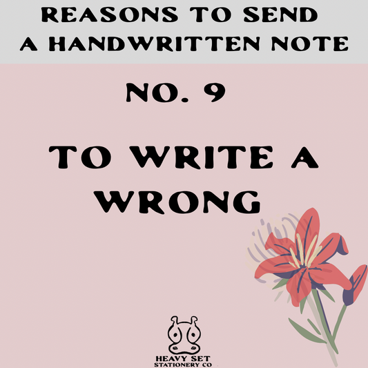 Reason No. 9 to Send A Handwritten Note
