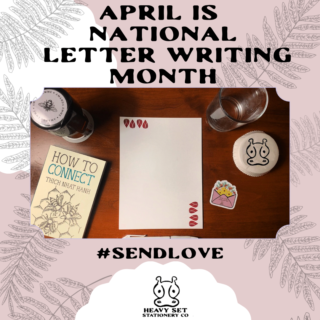 Happy National Letter Writing Month from Heavy Set Stationery Co 💌