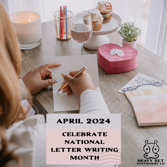 Celebrate Another National Card + Letter Writing Month with Heavy Set Stationery